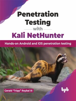 cover image of Penetration Testing with Kali NetHunter